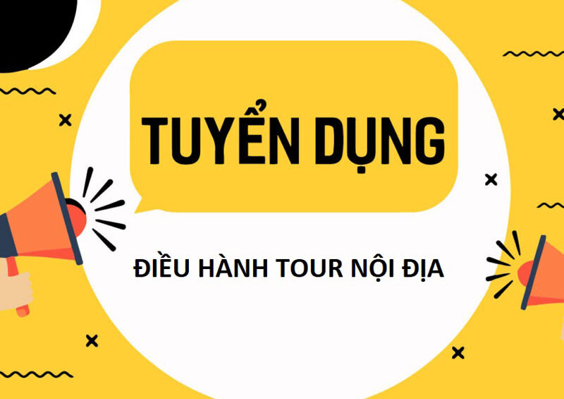 tuyển dụng điều hành tour nội địa