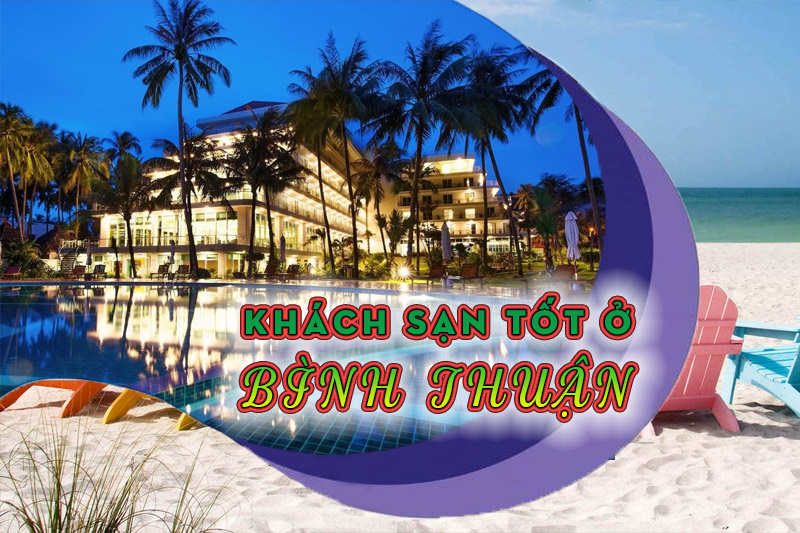 Khách sạn Bình Thuận tốt nhất