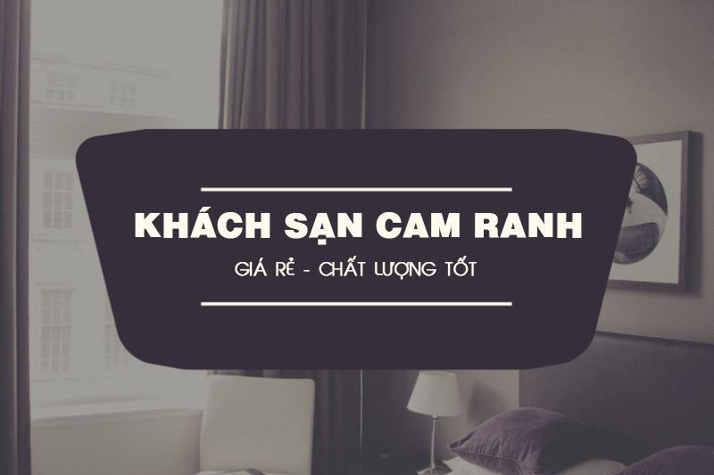 Khách sạn Cam Ranh giá rẻ