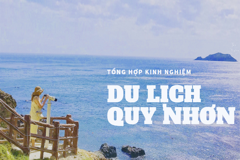 Kinh nghiệm du lịch Quy Nhơn
